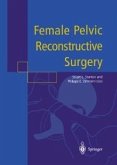 Female Pelvic Reconstructive Surgery (eBook, PDF)