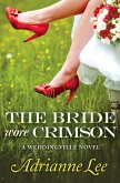 The Bride Wore Crimson (eBook, ePUB)