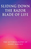 Sliding Down the Razor Blade of Life: The Autobiography of Geoff Daniels (eBook, ePUB)