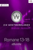 Die Westmorelands - Romane 13-18 (eBook, ePUB)
