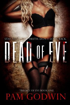 Dead of Eve (Trilogy of Eve, #1) (eBook, ePUB) - Godwin, Pam