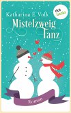 Mistelzweigtanz (eBook, ePUB)