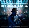 Cicero Sings Sinatra-Live In Hamburg - Bild 1