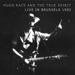 Live In Brussels 1992 (Re-Release) - Race,Hugo & True Spirit