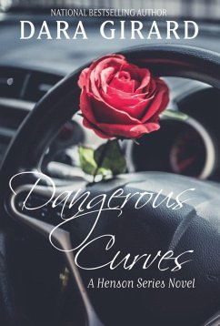 Dangerous Curves (A Henson Series Novel) (eBook, ePUB) - Girard, Dara