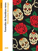 Funerales de hombres raros (eBook, ePUB)