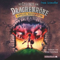 Die Legende von Drachenhöhe 1: Plötzlich Drachentöter! (MP3-Download) - Schmeißer, Frank