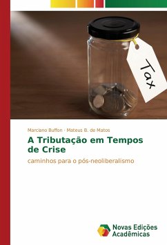 A Tributação em Tempos de Crise - Buffon, Marciano;B. de Matos, Mateus