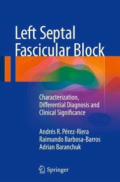 Left Septal Fascicular Block - Pérez-Riera, Andrés R.;Barbosa-Barros, Raimundo;Baranchuk, Adrian