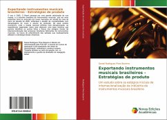 Exportando instrumentos musicais brasileiros - Estratégias de produto - Rodrigues Pires Bezerra, Daniel