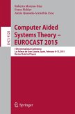 Computer Aided Systems Theory ¿ EUROCAST 2015