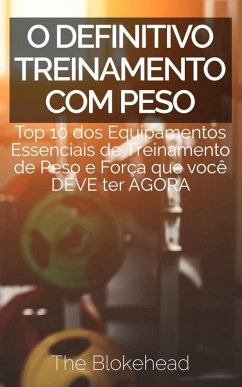 Cover O Definitivo Treinamento com Peso (eBook, ePUB)