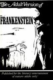 The Adult Version of Frankenstein (eBook, ePUB)