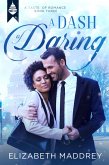 A Dash of Daring (Taste of Romance, #3) (eBook, ePUB)