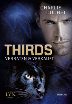 Verraten & Verkauft / THIRDS Bd.1 - Cochet, Charlie