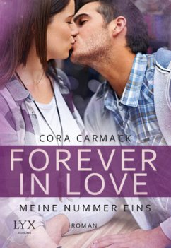 Meine Nummer eins / Forever in Love Bd.3 - Carmack, Cora