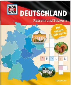 WAS IST WAS Rätseln und Stickern: Deutschland - Kunze, Anja