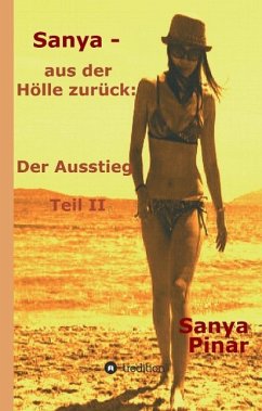 Sanya - aus der Hölle zurück