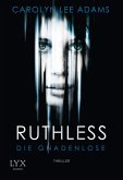 Ruthless - Die Gnadenlose