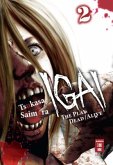 Igai - The Play Dead/Alive / Igai - The Play Dead/Alive Bd.2