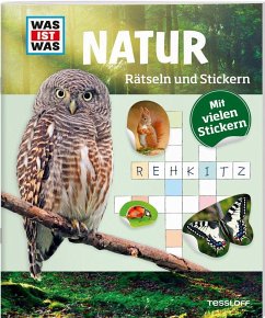 WAS IST WAS Rätseln und Stickern: Natur - Kunze, Anja
