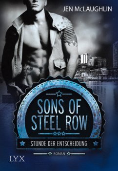 Stunde der Entscheidung / Sons of Steel Row Bd.1 - McLaughlin, Jen