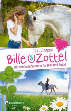 Der schönste Sommer für Bille und Zottel / Bille & Zottel Bd.4-6 - Caspari, Tina