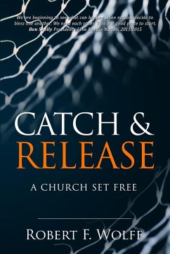 Catch & Release - Wolff, Robert F.