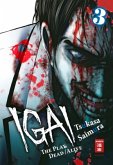 Igai - The Play Dead/Alive / Igai - The Play Dead/Alive Bd.3