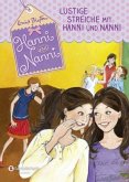 Lustige Streiche mit Hanni und Nanni / Hanni und Nanni Bd.11 Lustige Streiche mit Hanni und Nanni / Hanni und Nanni Bd.11