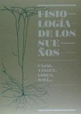 Fisiología de los sueños : Cajal, Tanguy, Lorca, Dalí--