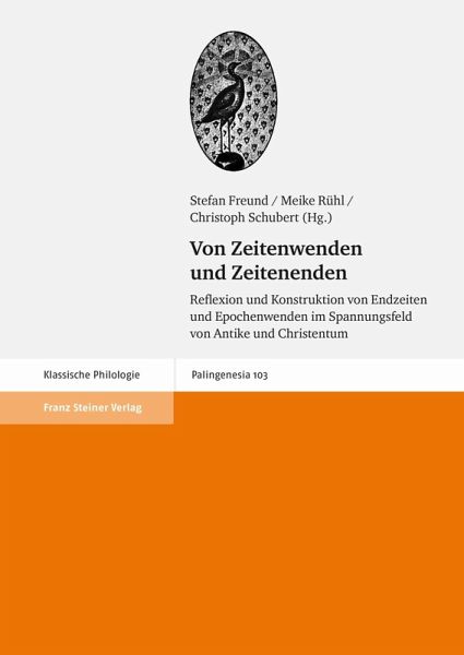 Von Zeitenwenden und Zeitenenden (eBook, PDF) Von Zeitenwenden und Zeitenenden (eBook, PDF)
