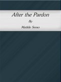 After the Pardon (eBook, ePUB)