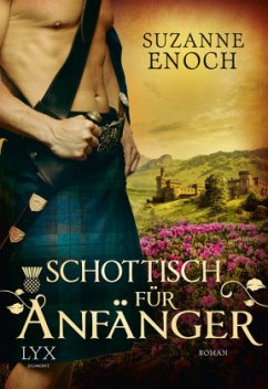 Schottisch für Anfänger / Scandalous Highlanders Bd.2 - Enoch, Suzanne