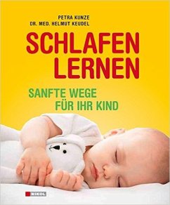 Schlafen lernen - Kunze, Petra;Keudel, Helmut