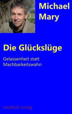 Die Glückslüge - Michael, Mary