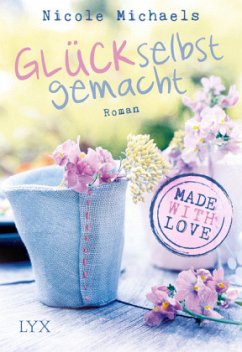 Cover Glück selbstgemacht / Made with Love Bd.1