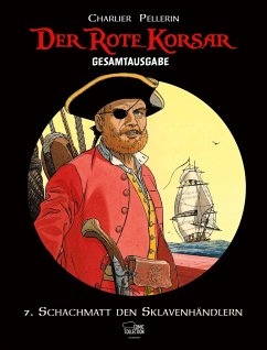 Revolte auf Jamaika / Der Rote Korsar Gesamtausgabe Bd.7 - Charlier, Jean-Michel;Hubinon, Victor