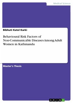 Behavioural Risk Factors of Non-Communicable Diseases Among Adult Women in Kathmandu - Katel Karki, Bibhuti