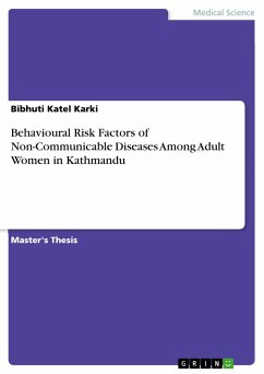 Behavioural Risk Factors of Non-Communicable Diseases Among Adult Women in Kathmandu