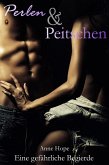 Perlen und Peitschen - Eine gefährliche Begierde (eBook, ePUB)