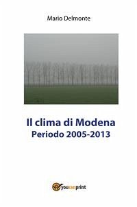 Il clima di Modena 2005-2013 (eBook, PDF) - Delmonte, Mario