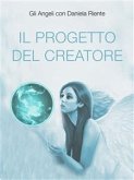 Il progetto del creatore (eBook, ePUB)