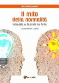 Il mito della normalità. Intervista a Gabriele La Porta (eBook, ePUB)