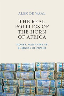 The Real Politics of the Horn of Africa (eBook, ePUB) - De Waal, Alex