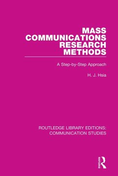 Mass Communications Research Methods (eBook, ePUB) - Hsia, H. J.