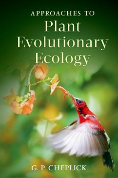 Approaches to Plant Evolutionary Ecology (eBook, ePUB) - Cheplick, G. P.