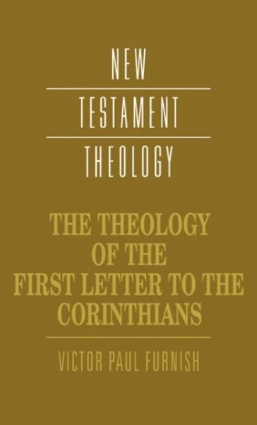 Theology of the First Letter to the Corinthians (eBook, PDF)