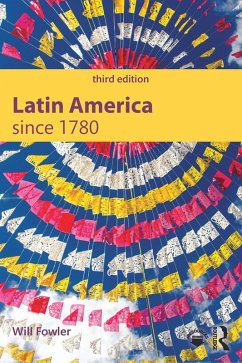Latin America since 1780 (eBook, PDF) - Fowler, Will