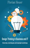 Design Thinking in Business and IT (eBook, ePUB)